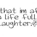 life of laughter