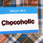 Chocoholic